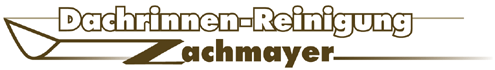 Dachrinnen-Reinigung Zachmayer
